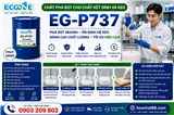EG-P737 Chất Phá Bọt Cho Chất Kết Dính Và Keo Gốc Nước Hiệu Quả Cao